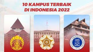 10 KAMPUS TERBAIK DI INDONESIA TERBARU 2022