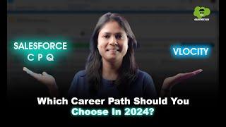 Salesforce CPQ vs. Vlocity: Which Career Path Should You Choose in 2024? | In-Depth Analysis