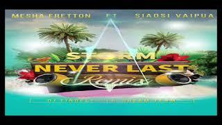 "Storms Never Last" remix ...Mesha Fretton ft Siaosi Vaipua ...Dj Findelz