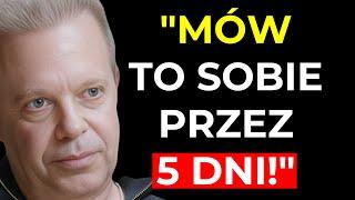 Mów do siebie W TEN SPOSÓB przez 5 dni | Dr. Joe Dispenza