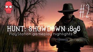 Hunt Showdown 1896 .  PlayStation highlights