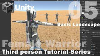 Unity - Female Warrior - 05 - Basic Landscape