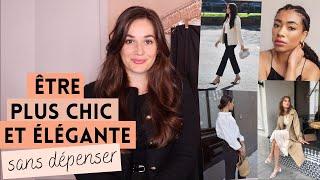 ÊTRE PLUS CHIC & ÉLÉGANTE SANS DÉPENSER | 5 CONSEILS POUR LES PETITS BUDGETS | Lauriane Villa