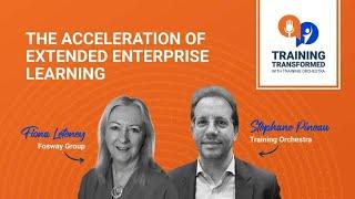 The Acceleration of Extended Enterprise Learning