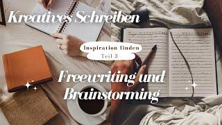 Lektion 1 3/6 - "Freewriting und Brainstorming" - Online Kurs "Kreatives Schreiben"