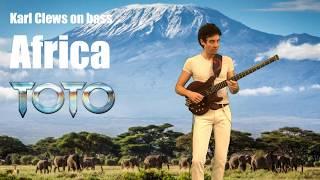 Africa by Toto (solo bass arrangement) - Karl Clews on bass