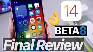 iOS 14 Beta 8 Final Review - it’s Time