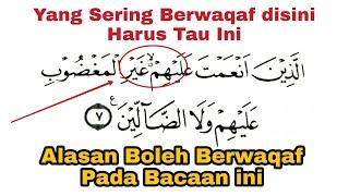 Penting Ini Alasan Boleh Berhenti Pada Waqaf لا di Surat al-Fatihah | Waqaf Surat al-Fatihah ayat 7