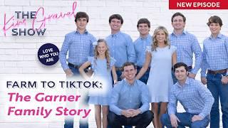 Farm to TikTok: The Garner Family Story