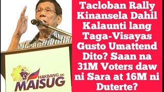 Tacloban Maisug Rally Kanselado na! Dahil ba ito Walang Hakot Crowd Galing Davao? Romualdez Boys OA?