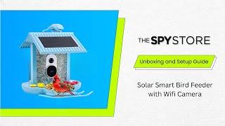 How to Setup a Solar Smart Bird Feeder | The Spy Store