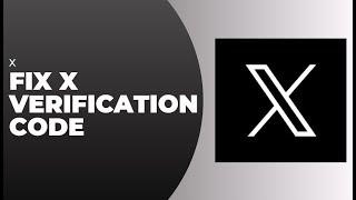 How To Fix X Verification Code !! Fix Twitter OTP Not Received - 2024 !!