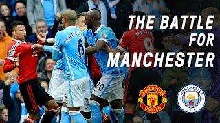 The World's Most Expensive Derby | The Battle For Manchester