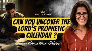 Unravel the Secrets of the Lord's Prophetic Calendar with Christine Vales on 10/27/2024!