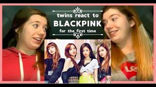 TWINS REACT TO BLACKPINK music videos for the first time