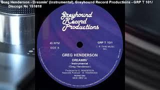 Greg Henderson  - Dreamin' (Greyhound Instrumental Version) (1982)