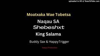 Shebeshxt Moatxaka Wae Tobetsa ️