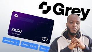 How To Get Grey Virtual Dollar Card - Best Virtual Dollar Card In Nigeria