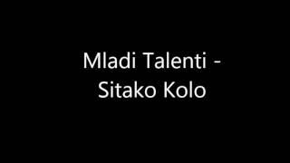 Sitako Kolo - Mladi Talenti