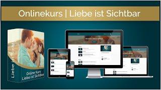 Zeichen von Interesse, Desinteresse, Lust & Liebe erkennen | 'Liebe ist Sichtbar!' Onlinekurs