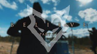 EARON FOX - Believe Part II (Official Video)