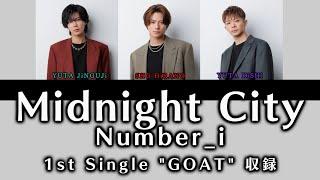 Number_i - Midnight City【歌割り／パート分け】