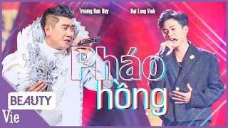 Trương Đan Huy come back song ca PHÁO HỒNG cùng Đạt Long Vinh nghe cực dính LẠ LẮM À NHA