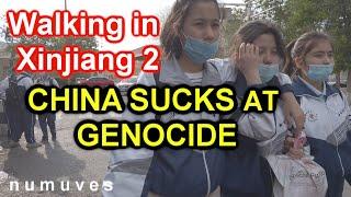 China SUCKS at GENOCIDE | Walking in Xinjiang 2 | NO VIDEO CUTS