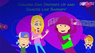 Childish dad Dresses Up and Dances Like Barney! - BUSTED | Ella the Autistic BE Fan 2004