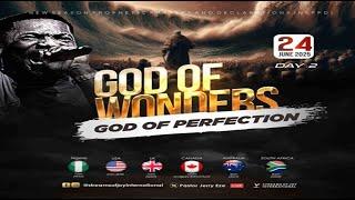 GOD OF WONDERS; GOD OF PERFECTION [DAY 2] || NSPPD || 24TH JUNE 2025
