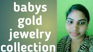 Babys new gold jewelry collection # gold collections in baby #