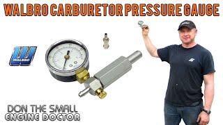 WALBRO Carburetor Pressure Tester Gauge - Must Have Tool!