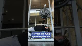 15 year old speed reps 90kg bench