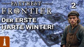 Der ERSTE HARTE Winter  Let's Play Farthest Frontier Early Access 2 | deutsch