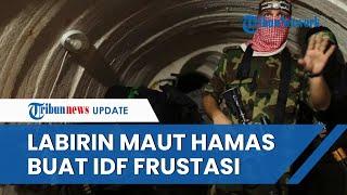 Taktik Cerdas Hamas Sulitkan Pergerakan Tentara Israel, Terowongan Bak Labirin Buat IDF Frustasi