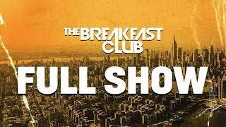 The Breakfast Club FULL SHOW 04-08-25