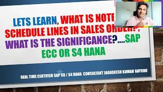 Lets learn, what is note for schedule lines in sales order, what is the significance… sap ecc or s4