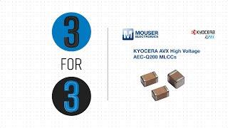 KYOCERA AVX High Voltage AEC-Q200 MLCCs - 3 for 3 | Mouser Electronics