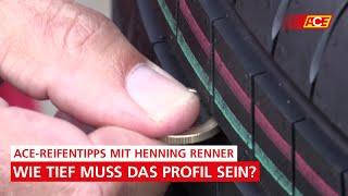 ACE-Reifentipps – Wie tief muss das Profil sein?