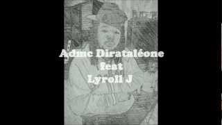 Admc Dirataléone feat Lyroll J  # 1