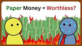 What is Fiat Money? Why Paper Money Has Value?