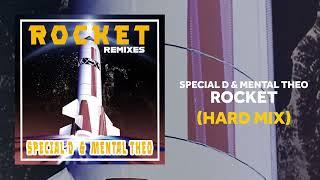 Special D & Mental Theo - Rocket (Hard Mix)