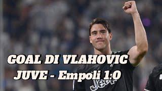 GOAL VLAHOVIC | JUVE - Empoli 1:0 | 27/01/2024