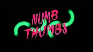 Footprint Project - Numb Thumbs (Official Music Video)