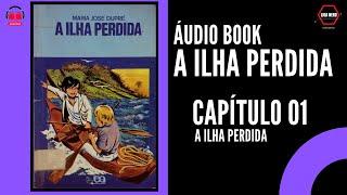 CAPÍTULO 01 - A ILHA PERDIDA - ÁUDIO BOOK