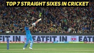 Top 7 straight sixes in cricket || @Eaglecricket