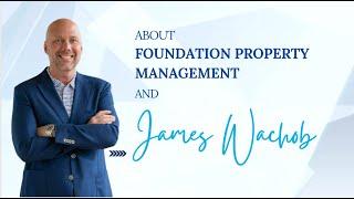 About Foundation Property Management and James Wachob in Memphis, TN