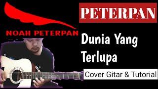 Peterpan - Dunia yang Terlupa | Cover dan Tutorial Licks