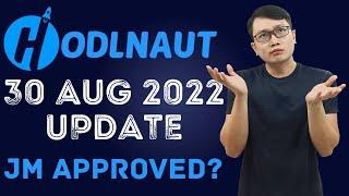 Hodlnaut 30 Aug 2022 Update | Hodlnaut's Judicial Management Approved! What Does It Mean For Us?