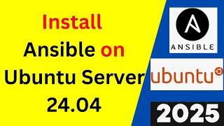 Master Automation! Learn How to Install Ansible on Ubuntu 24.04 LTS in 4 Minutes | 2025